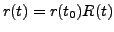 $\displaystyle r(t)=r(t_0) R(t) $
