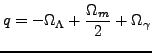 $\displaystyle q=-\Omega_\Lambda + \dfrac{\Omega_m}{2} + \Omega_\gamma$