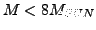 $M<8M_{SUN}$