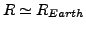 $R\simeq R_{Earth}$