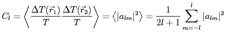 $\displaystyle C_l=\left\langle {\frac{\Delta T(\vec{r}_1)}{T} \frac{\Delta T(\v...
...rt{a_{lm}\vert^2}\right\rangle =\frac{1}{2l+1}\sum_{m=-l}^l \vert a_{lm}\vert^2$