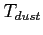 $ T_{dust}$
